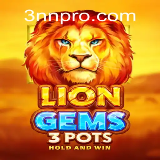 Unveiling LionGems3pots: A Thrilling Game Adventure with 3NN
